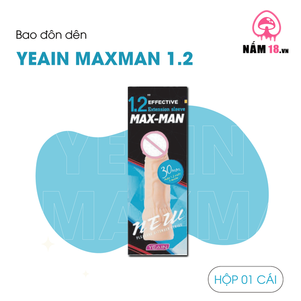 Bao Cao Su Đôn Dên Tăng Kích Thước Yeain Maxman 1.2