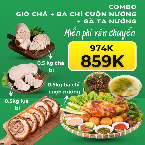 Combo Gà Ta Nướng Rượu, Ba Chỉ Cuộn Nướng 0.5kg, Giò Chả 0.5kg