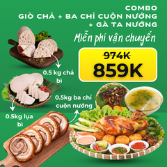 Combo Gà Ta Nướng Rượu, Ba Chỉ Cuộn Nướng 0.5kg, Giò Chả 0.5kg