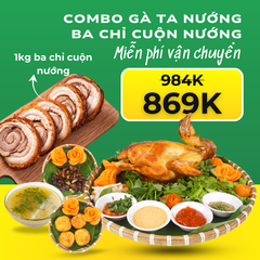 Combo Gà Ta Nướng Cách Thủy + 1kg Ba Chỉ Cuộn Nướng Giòn – Giao Nóng Mỗi Ngày