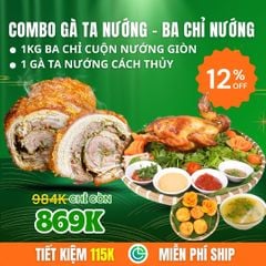 Combo Gà Ta Nướng Cách Thủy + 1kg Ba Chỉ Cuộn Nướng Giòn – Giao Nóng Mỗi Ngày