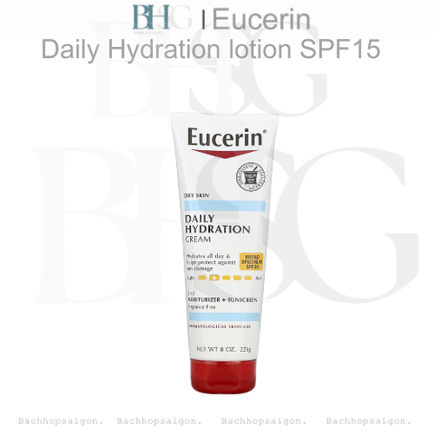 Kem dưỡng ẩm body chống nắng Eucerin Daily Hydration Lotion SPF 15 - 226ml