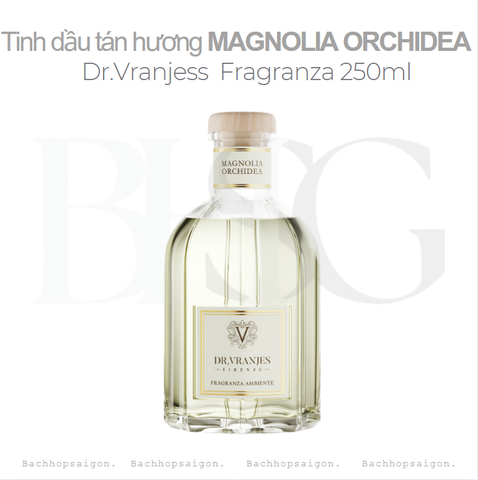 Tinh dầu tán hương Dr.Vranjes Magnolia Orchidea Fragranza Sticks