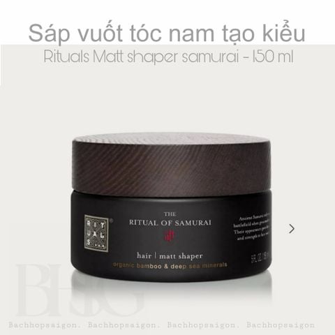 Sáp vuốt tóc tạo kiểu nam giới The Rituals of Samurai hair matt shaper 150ml