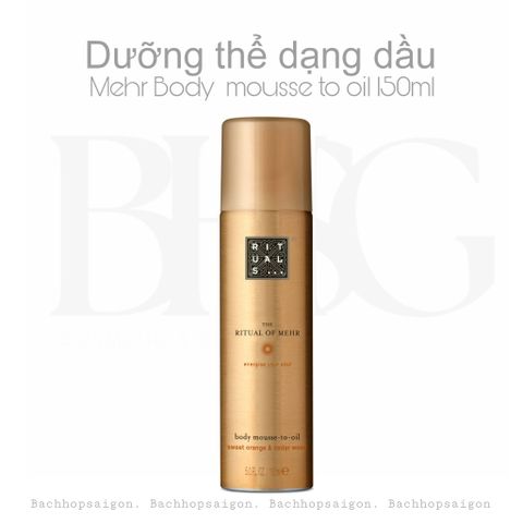 Dầu dưỡng thể dạng bọt The Rituals of Mehr Mousse to oil 150ml