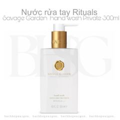 Nước rửa tay The Rituals of Savage Garden hand wash 300ml - private collection