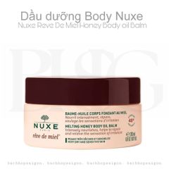 Dầu dưỡng thể mật ong tan chảy Nuxe Reve De Miel Honey body oil balm