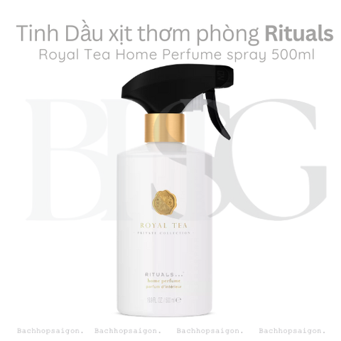 Xịt phòng Rituals Royal Tea Home Perfume  Room Spray 500ml - Private Collection