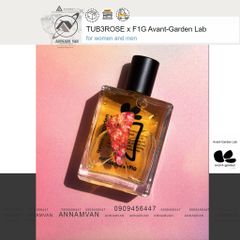 Nước hoa nam cao cấp TUB3ROSE x F1G Avant-Garden Lab 30ml