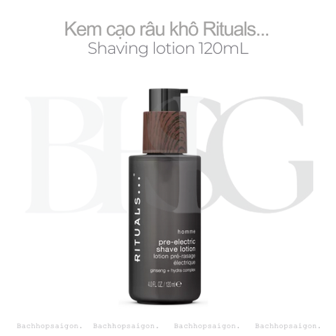 Kem cạo râu khô The Rituals Homme Shaving lotion 120ml