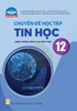 Chuyên Đề Học Tập Tin Học 12 - Định Hướng Khoa Học Máy Tính (Chân Trời) (Chuẩn)