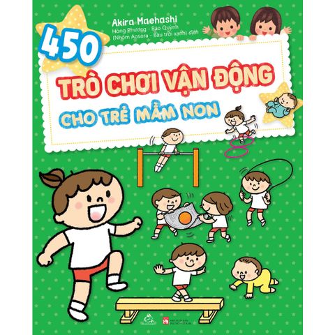 450 Trò Chơi Vận Động Cho Trẻ Mầm Non