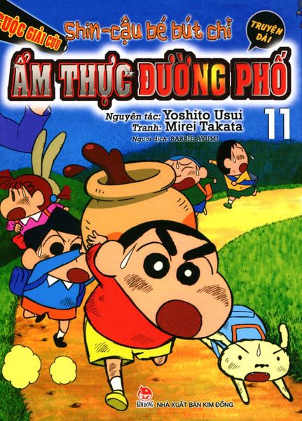 Shin - Cậu Bé Bút Chì - Truyện Dài - Tập 11 - Cuộc Giải Cứu Ẩm Thực Đường Phố (Tái Bản 2019)