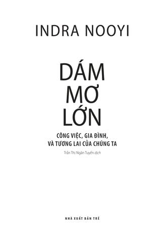 Dám mơ lớn: công việc, gia đình, và tương lai của chúng ta