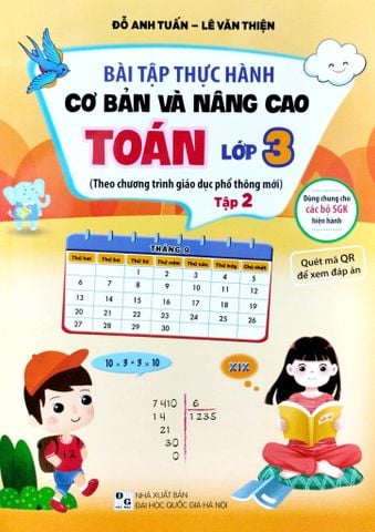 Bài Tập Thực Hành Cơ Bản Và Nâng Cao Toán Lớp 3 - Tập 2 (Theo Chương Trình Giáo Dục Phổ Thông Mới)