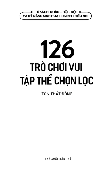 126 trò chơi vui tập thể chọn lọc