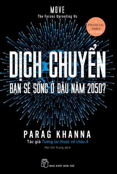 Dịch chuyển: Bạn sẽ sống ở đâu năm 2050?
