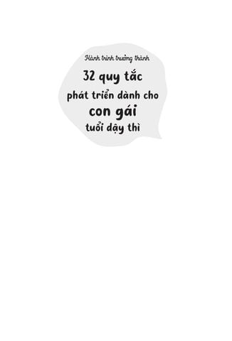 Hành Trình Trưởng Thành - 32 Quy Tắc Phát Triển Dành Cho Con Gái Tuổi Dậy Thì