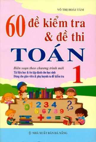 60 Đề Kiểm Tra Và Đề Thi Toán 1