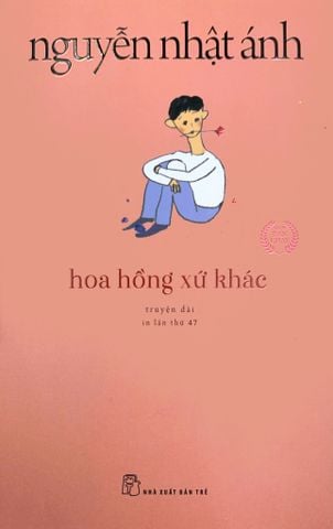 Hoa Hồng Xứ Khác (Tái Bản 2022)