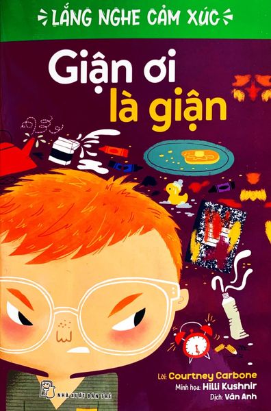 Lắng Nghe Cảm Xúc - Giận Ơi Là Giận