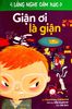 Lắng Nghe Cảm Xúc - Giận Ơi Là Giận