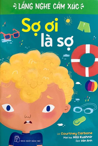 Lắng Nghe Cảm Xúc - Sợ Ơi Là Sợ