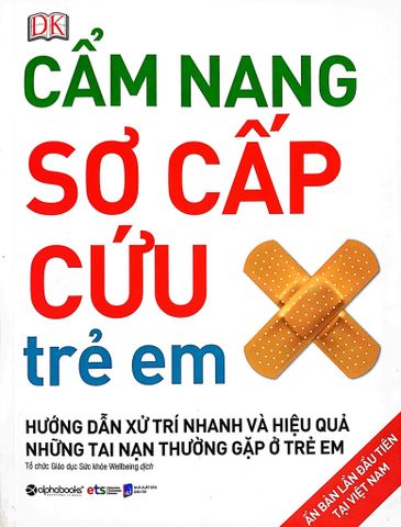 Cẩm Nang Sơ Cấp Cứu Trẻ Em