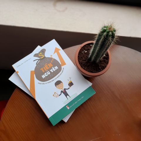 Đừng Để Tiền Ngủ Yên Trong Túi