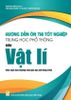 Hướng Dẫn Ôn Thi Tốt Nghiệp Trung Học Phổ Thông - Môn Vật Lí (Theo Chương Trình Giáo Dục Phổ Thông 2018)