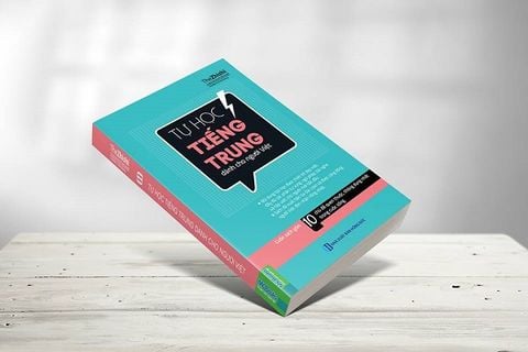 Tự Học Tiếng Trung Dành Cho Người Việt (Tái Bản 2020)