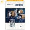 Việt Nam Danh Tác - Vang Bóng Một Thời (Tái Bản)