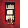 Luận Anh Hùng