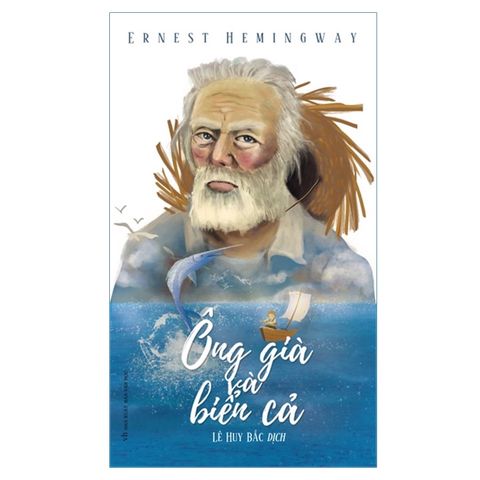Ông Già Và Biển Cả (Tái Bản 2022)