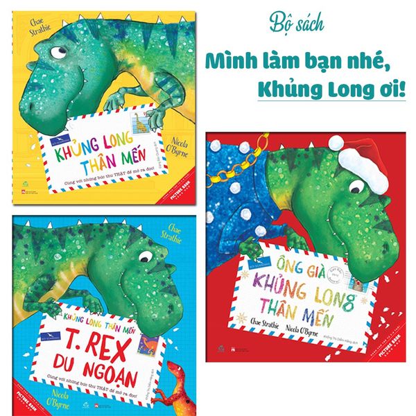 Ông Già Khủng Long Thân Mến - Dear Santasaur (Tái Bản)