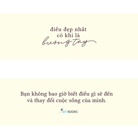 Điều Đẹp Nhất Có Khi Là Buông Tay