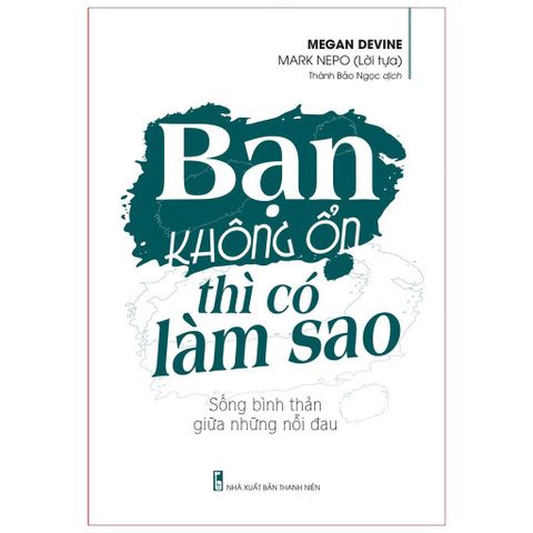 Bạn Không Ổn Thì Có Làm Sao