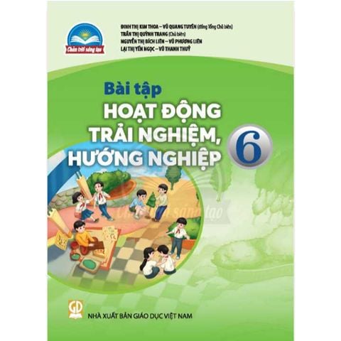 Bài Tập Hoạt Động Trải Nghiệm, Hướng Nghiệp 6 (Chân Trời Sáng Tạo) (Chuẩn)