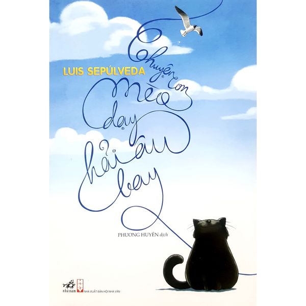Chuyện Con Mèo Dạy Hải Âu Bay (Tái Bản 2019)