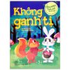 Gieo mầm tính cách cho bé yêu. Không ganh tị