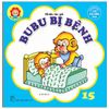Bé học Lễ giáo - Bubu Tập 15: Bị bệnh