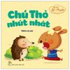 Bé tập kể chuyện - Chú thỏ nhút nhát