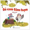 Bé tập kể chuyện - Sẻ con tìm bạn