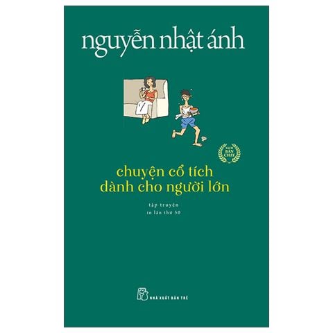 Chuyện Cổ Tích Dành Cho Người Lớn (Tái Bản 2022)