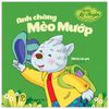 Bé tập kể chuyện - Anh chàng mèo mướp