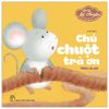 Bé tập kể chuyện - Chú chuột trả ơn