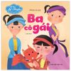 Bé tập kể chuyện - Ba cô gái