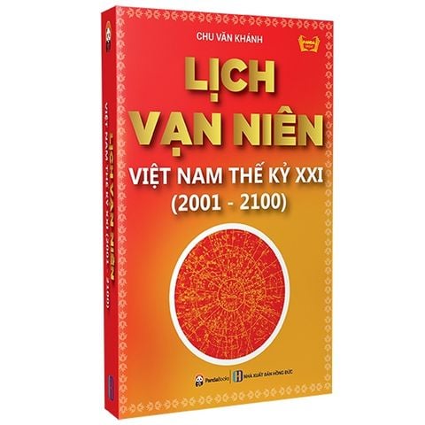 Lịch Vạn Niên Việt Nam Thế Kỷ XXI (2001- 2100) (Tái Bản 2021)