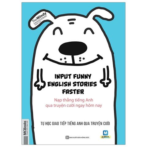 Input Funny English Stories Faster - Nạp Thẳng Tiếng Anh Qua Truyện Cười Ngay Hôm Nay