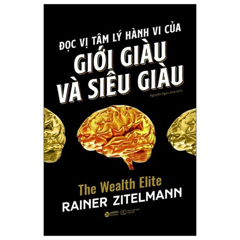 Đọc Vị Tâm Lý Hành Vi Của Giới Giàu Và Siêu Giàu